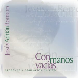 Multitracks - Con Manos Vacías - Jesús Adrian Romero