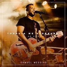 Multitracks  - Todavia me Alegrarei -  Samuel Messias